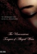 The Unconscious Tongues of Abigail Weiss трейлер (2010)