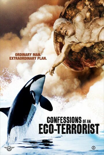 Confessions of an Eco-Terrorist трейлер (2010)