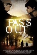 Pass Out трейлер (2010)