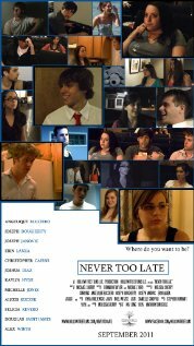 Never Too Late трейлер (2011)