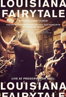 Live at Preservation Hall: Louisiana Fairytale трейлер (2011)