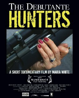 The Debutante Hunters (2011)