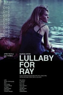 Lullaby for Ray трейлер (2011)