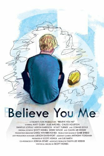 Believe You Me трейлер (2011)