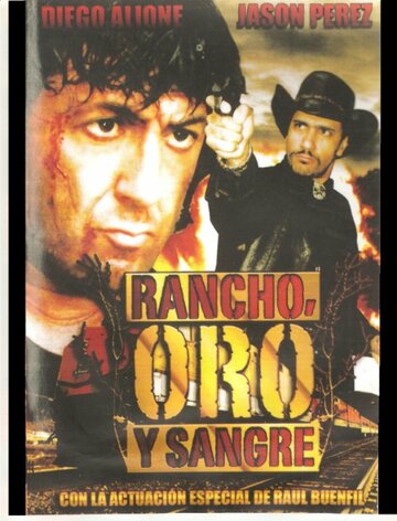 Rancho, Oro y Sangre трейлер (2009)