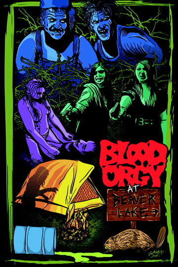 Blood Orgy at Beaver Lake трейлер (2012)