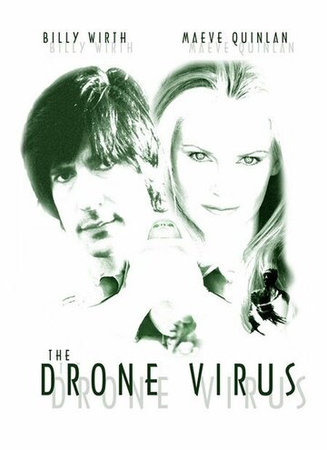 The Drone Virus трейлер (2004)