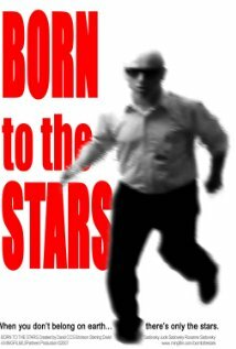 Born to the Stars (2008)