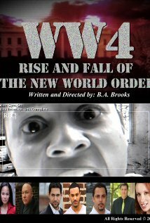 WW4: Rise and Fall of the New World Order трейлер (2010)