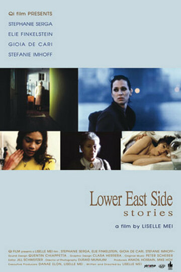 Lower East Side Stories трейлер (2005)