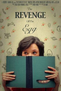 The Revenge of the Egg трейлер (2011)