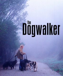 The Dogwalker трейлер (2002)