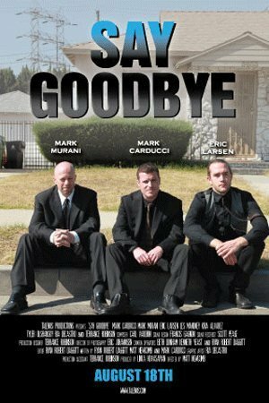 Say Goodbye (2011)