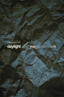 Daylight and Magic Don't Mix трейлер (2010)