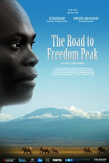 The Road to Freedom Peak трейлер (2013)