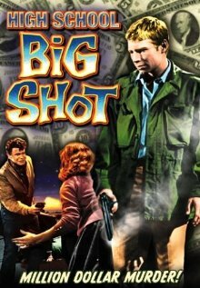 High School Big Shot трейлер (1959)