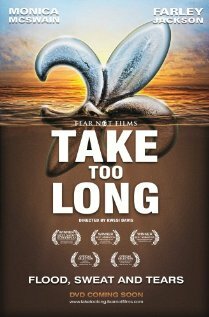 Take Too Long трейлер (2010)
