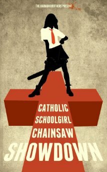 Catholic Schoolgirl Chainsaw Showdown трейлер (2012)