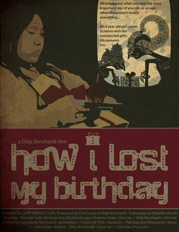 How I Lost My Birthday трейлер (2012)