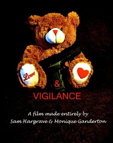 Love and Vigilance (2012)