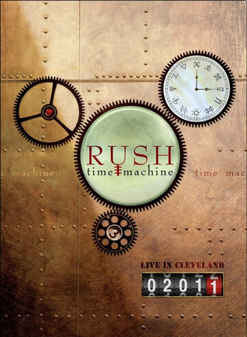 RUSH Time Machine 2011: Live in Cleveland трейлер (2011)