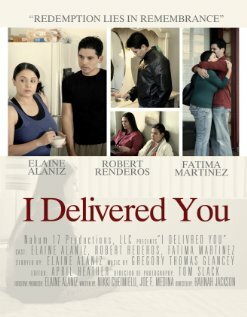 I Delivered You трейлер (2011)