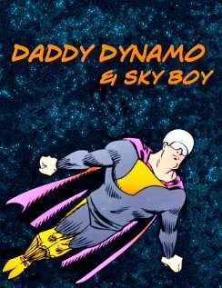 Daddy Dynamo (2009)