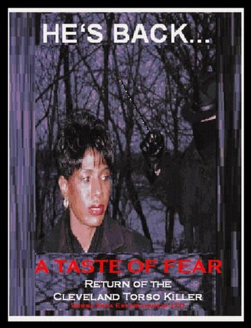 A Taste of Fear: Return of the Cleveland Torso Killer трейлер (2005)