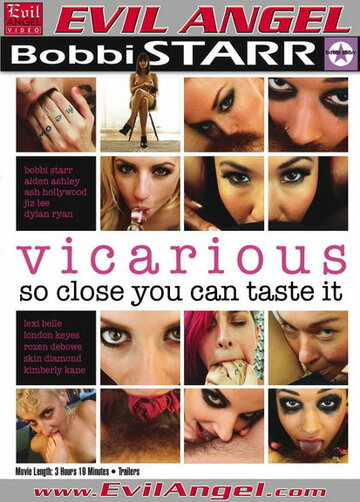 Vicarious: So Close You Can Taste It трейлер (2011)