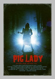 Pig Lady трейлер (2011)