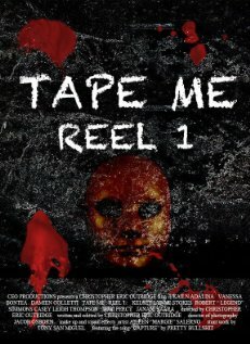 Tape Me: Reel 1 трейлер (2011)