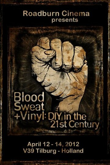 Blood, Sweat + Vinyl: DIY in the 21st Century трейлер (2011)