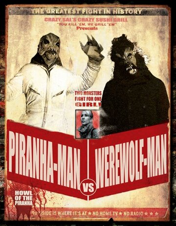 Piranha-Man Versus WereWolf-Man: Howl of the Piranha трейлер (2012)