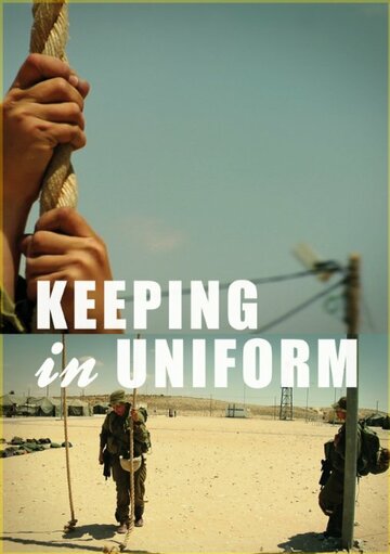 Keeping in Uniform (2011)