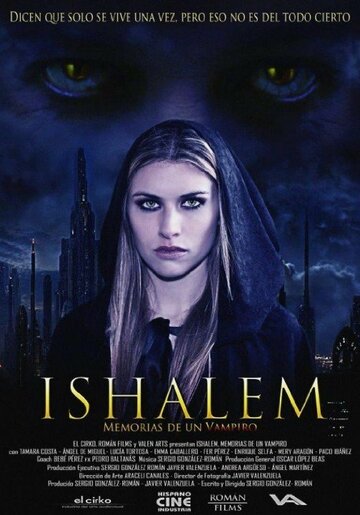 Ishalem. Memorias de un vampiro трейлер (2012)