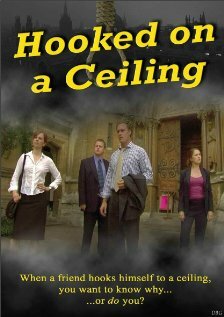 Hooked on a Ceiling трейлер (2007)