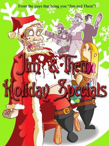 Jim and Them Holiday Specials (2010)