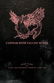 Catfish with Falcon Wings трейлер (2009)