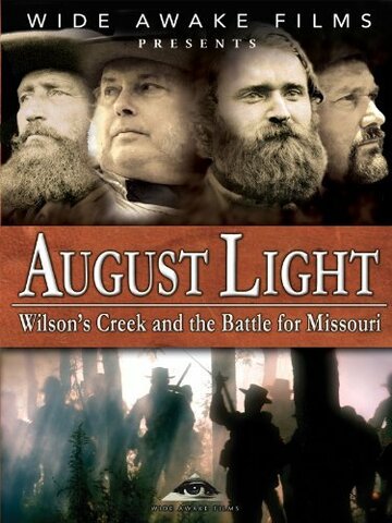 August Light: Wilson's Creek and the Battle for Missouri трейлер (2010)