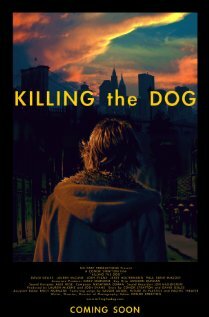 Killing the Dog трейлер (2012)