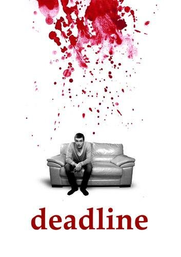 Deadline трейлер (2012)