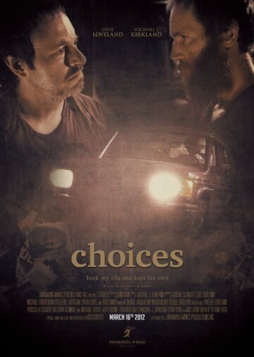 Choices трейлер (2012)