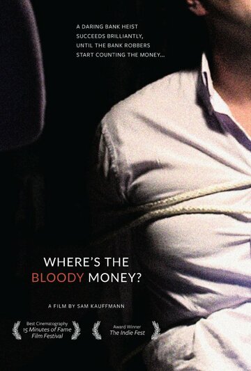 Where's the Bloody Money? трейлер (2012)