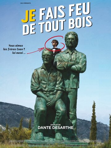 Je fais feu de tout bois (2012)