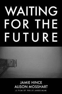 Waiting for the Future (2011)