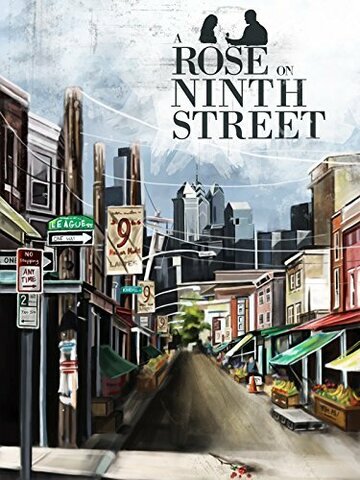 A Rose on Ninth Street трейлер (2013)