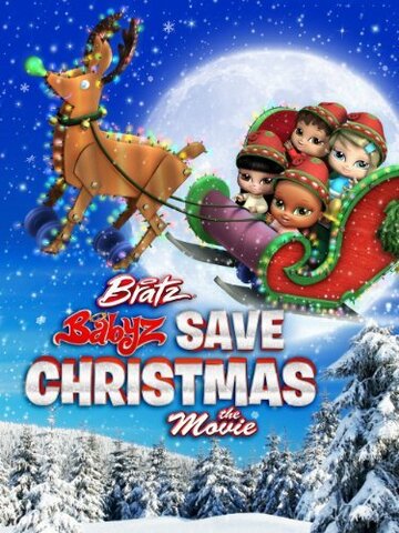 Bratz Babyz Save Christmas трейлер (2008)