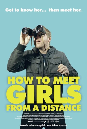 How to Meet Girls from a Distance трейлер (2012)