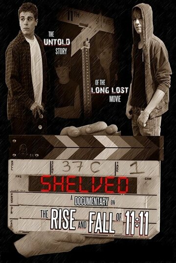 Shelved: The Rise and Fall of 11:11 трейлер (2012)