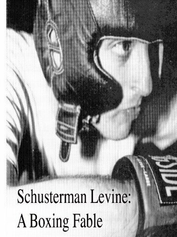 Schusterman Levine: A Boxing Fable трейлер (2002)